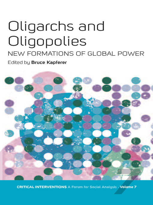 Upplýsingar um Oligarchs and Oligopolies eftir Bruce Kapferer - Biðlisti